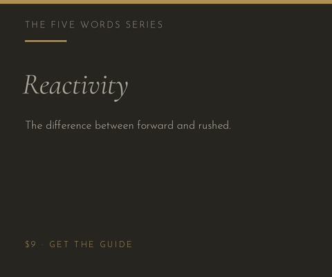 Reactivity — The Five Words Series